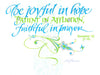 Holly Monroe calligraphy print Be Joyful in Hope Patient in Affliction Faithful in Prayer Romans 