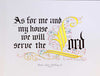 Clifford Mansley calligraphy As for me and my house we will serve the Lord Joshua 
