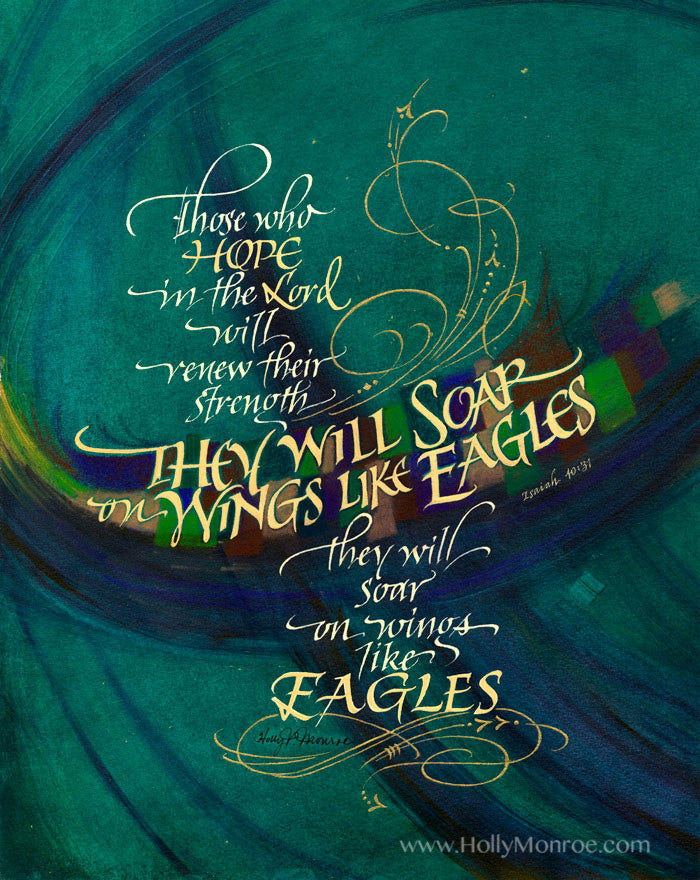 They Will Soar Isaiah 40 Holly Monroe Calligraphy Print