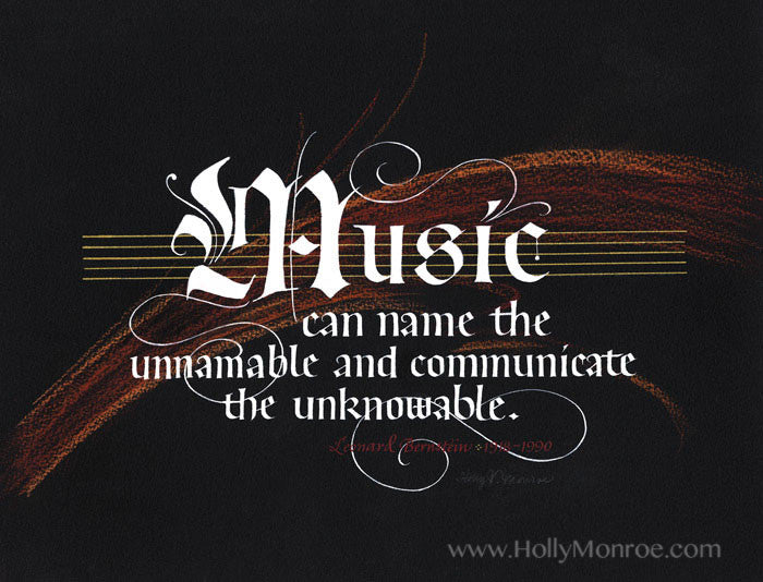 Leonard Bernstein Music quote Holly Monroe calligraphy print
