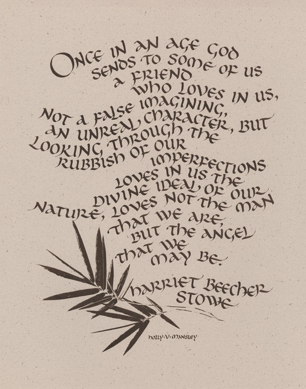 Holly Monroe Calligraphy of Once In An Age by Harriet Beecher Stowe 