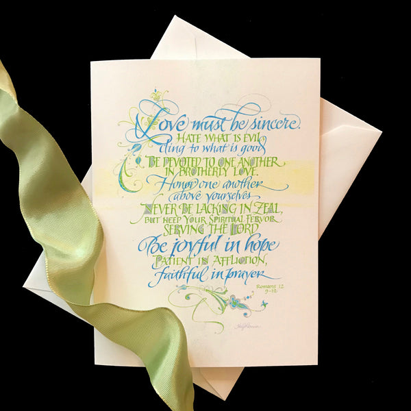 Love must be sincere - Romans 12: 9-12. | Holly Monroe Calligraphy
