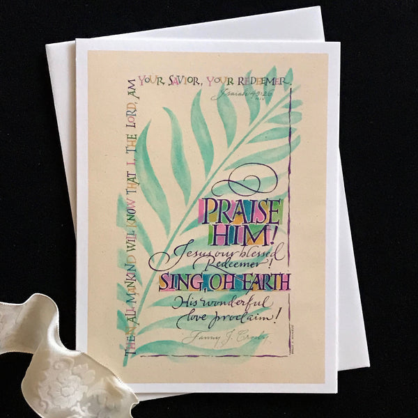 Praise Him Palm Branch artist card   Holly Monroe Calligraphy