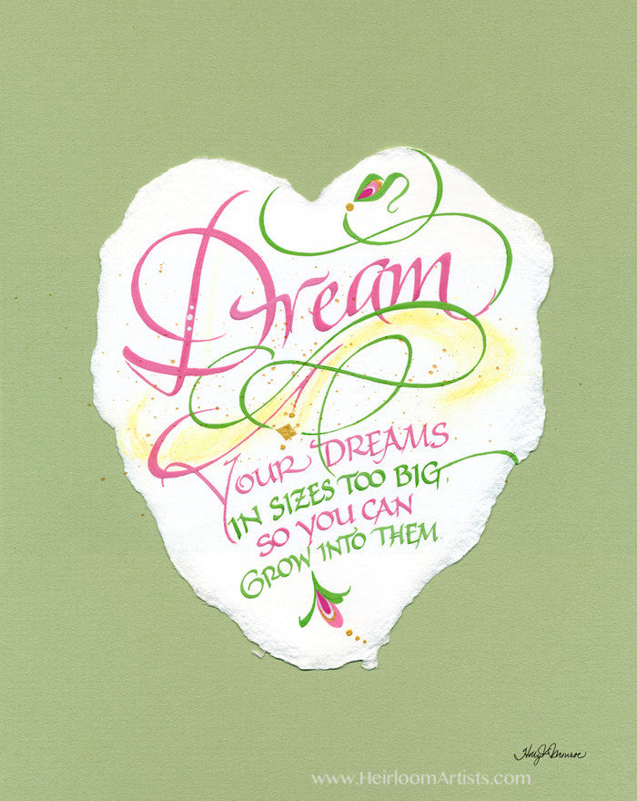 Dream your dreams in sizes too big calligraphy print Holly Monroe