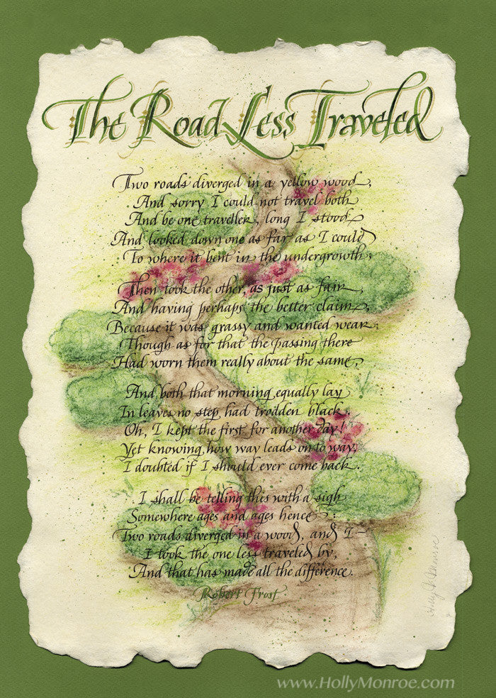 The Road Less Traveled Robert Frost calligraphy print Holly Monroe