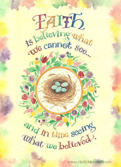 Faith is believing what cannot see Hebrews 10 calligraphy print Holly Monroe