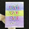Peace Grace Love Holly Monroe Calligraphy Print