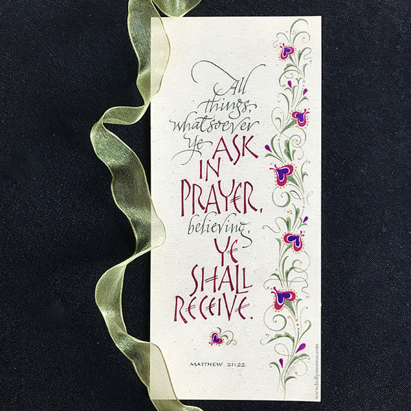 Holly Monroe calligraphy print Ask In Prayer All Things whatsoever ye ask in prayer believing ye shall receive Matthew scripture
