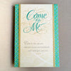 Come To Me Encouraging card for difficult times Holly Monroe Calligraphy
