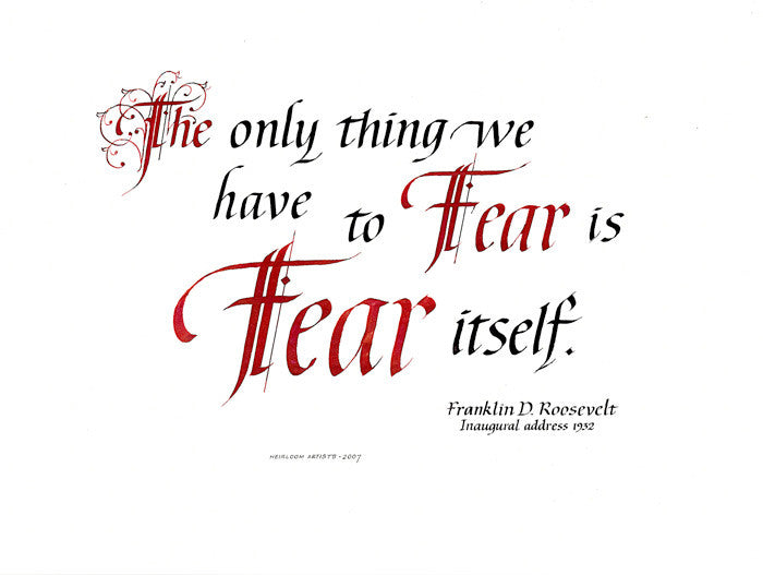 The Only Thing We Have To Fear Clifford D Mansley Sr Calligraphy Print