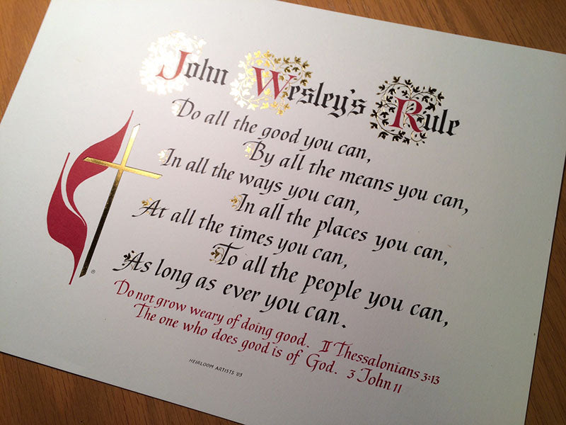 John Wesley's Rule reproduction with gold foil lettered by Clifford Mansley, Sr