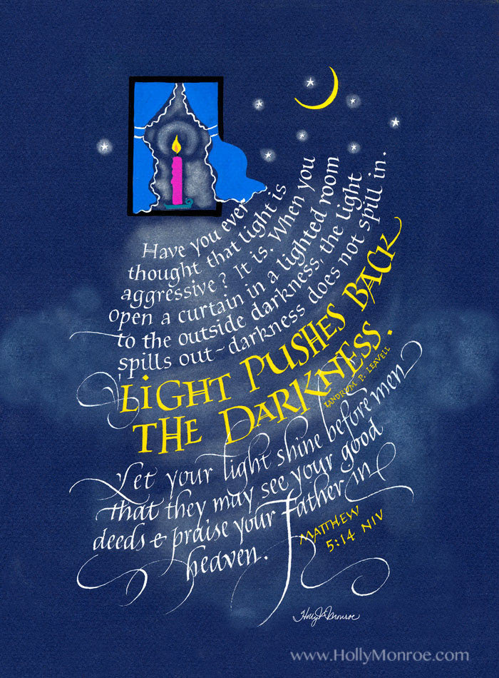 Light Pushes Darkness Matthew 5 16 Holly Monroe Calligraphy Print 