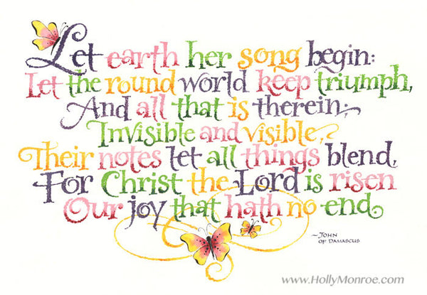 Let earth Her Song Begin Holly Monroe Calligraphy Print 