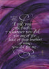I tell You The Truth Matthew 25 40 Calligraphy Print Holly Monroe Calligrapher